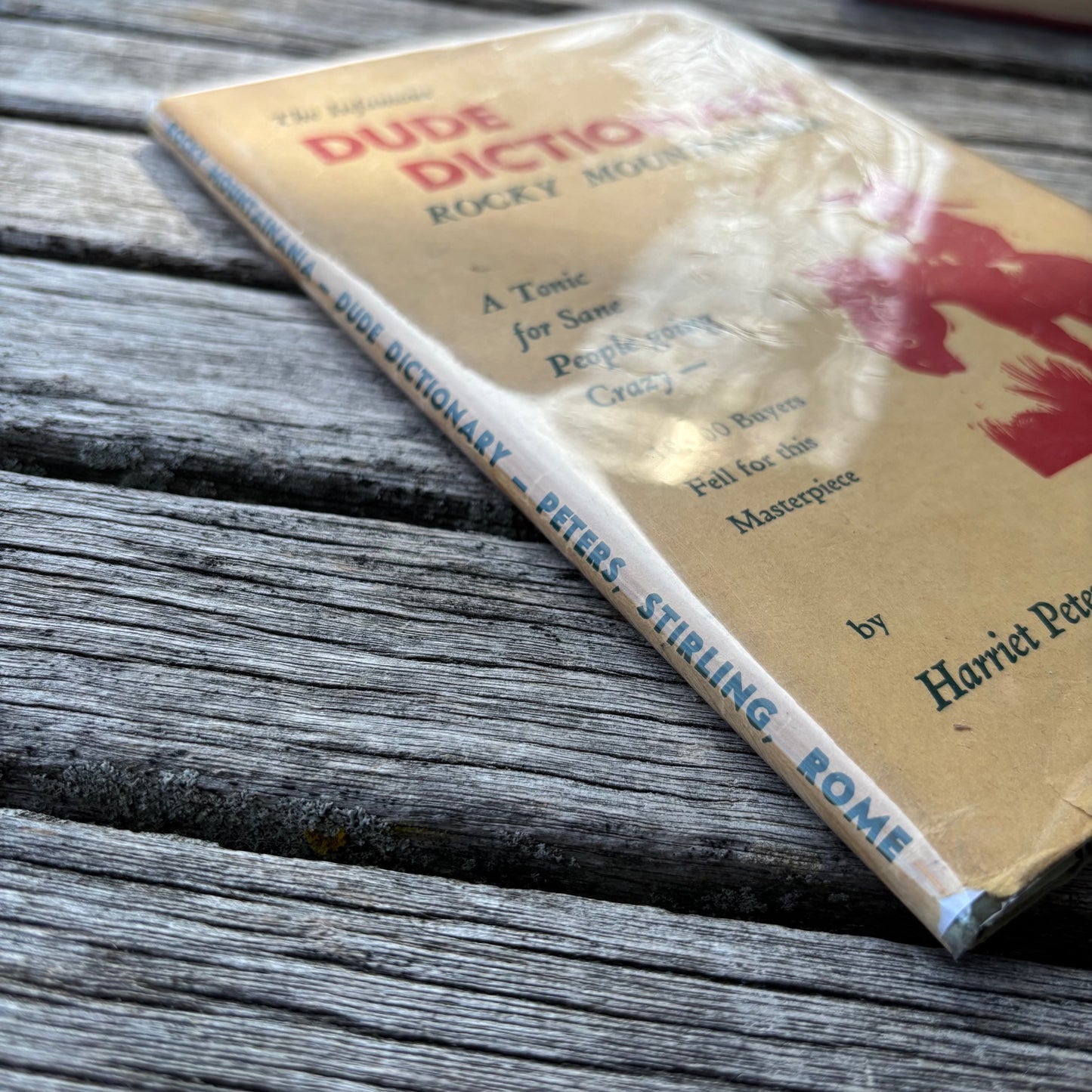 Harriet Peters, Dave Stirling & Dick Rome - The Infamous Dude Dictionary: Rocky Mountainiana