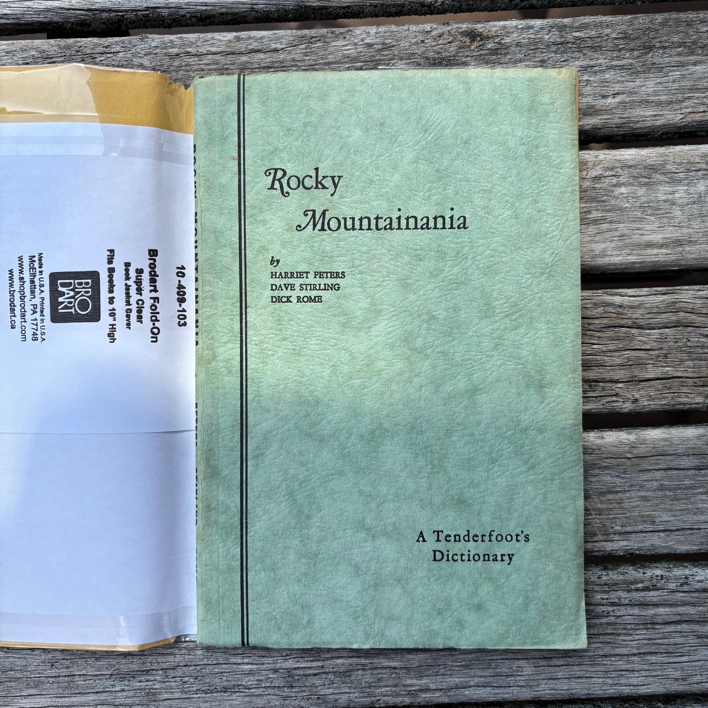 Harriet Peters, Dave Stirling & Dick Rome - The Infamous Dude Dictionary: Rocky Mountainiana