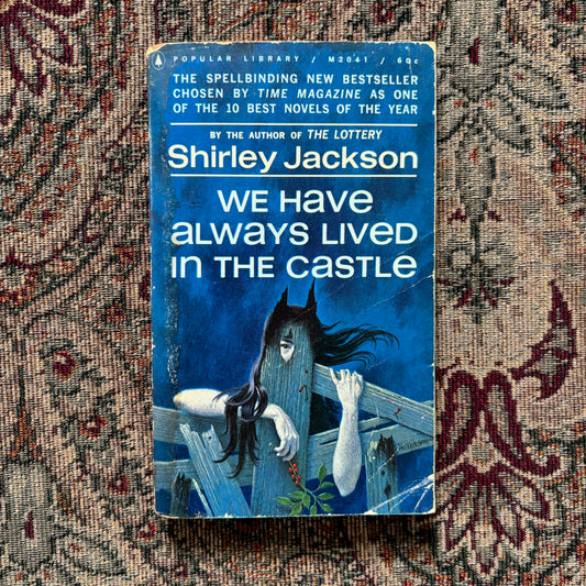 Shirley Jackson - We Have Always Lived in the Castle