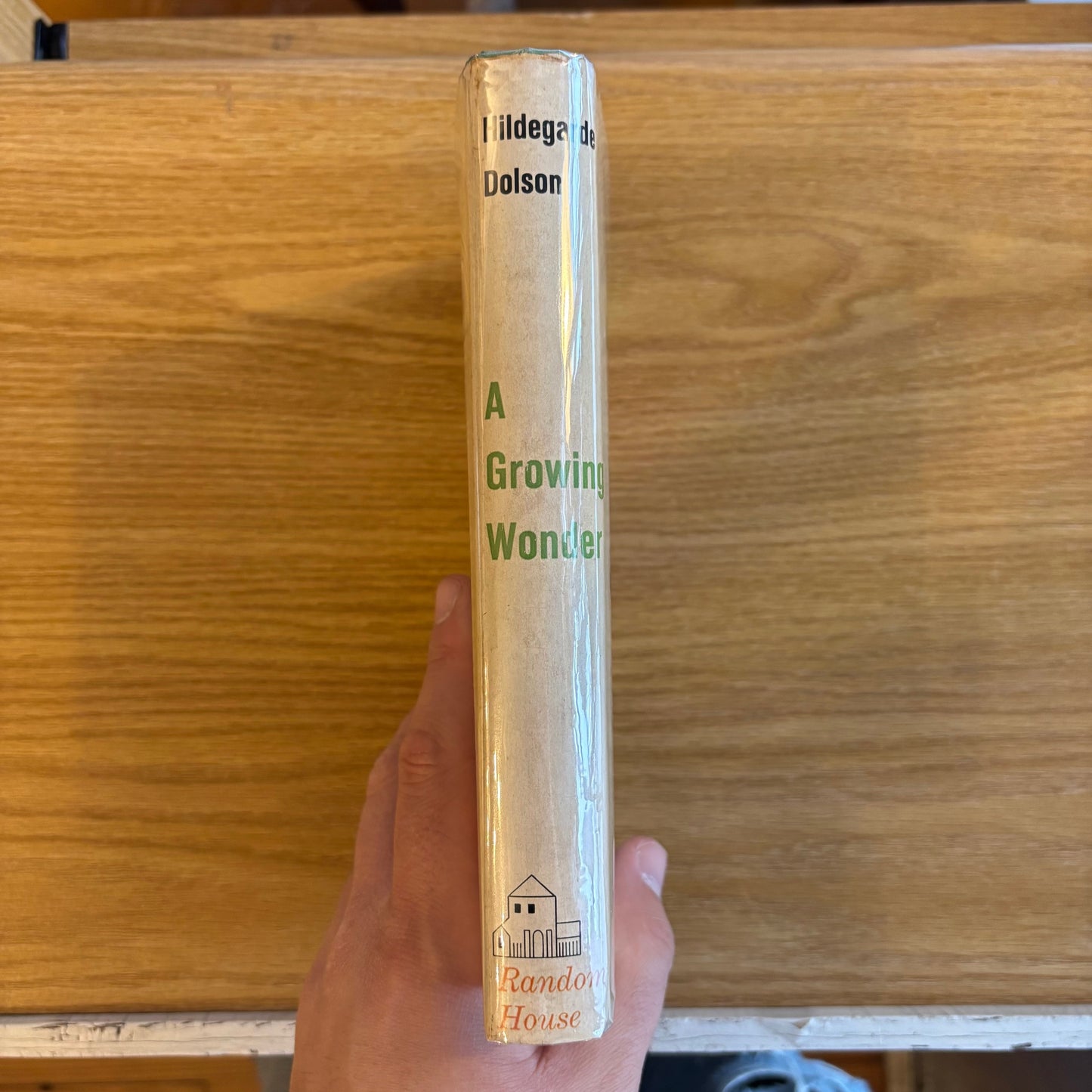 Hildegarde Dolson - A Growing Wonder - First Edition