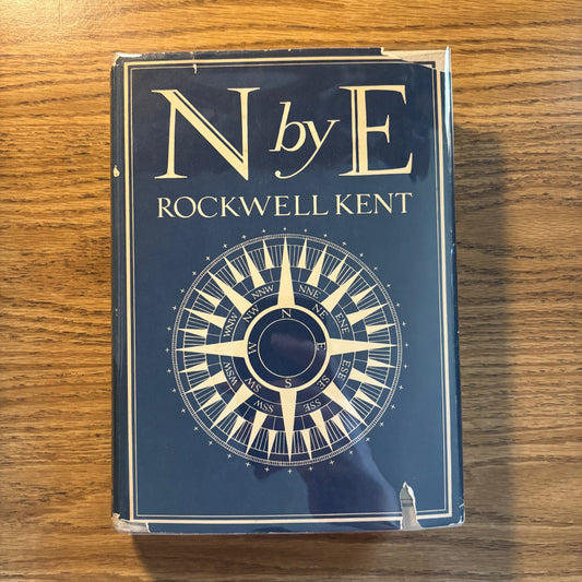 Rockwell Kent - N by E - Facsimile Edition