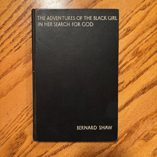Bernard Shaw - The Adventures of the Black Girl in Her Search for God