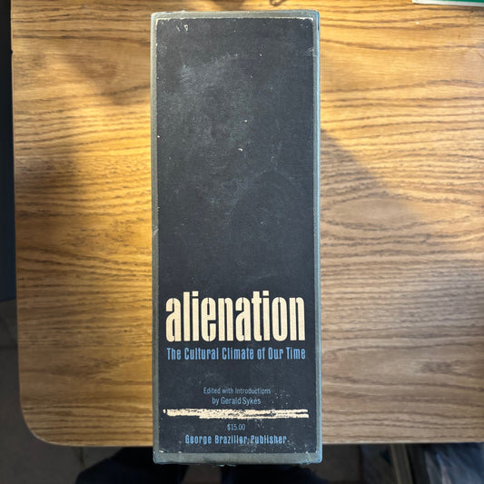 Gerald Sykes, ed. - Alienation - First Edition