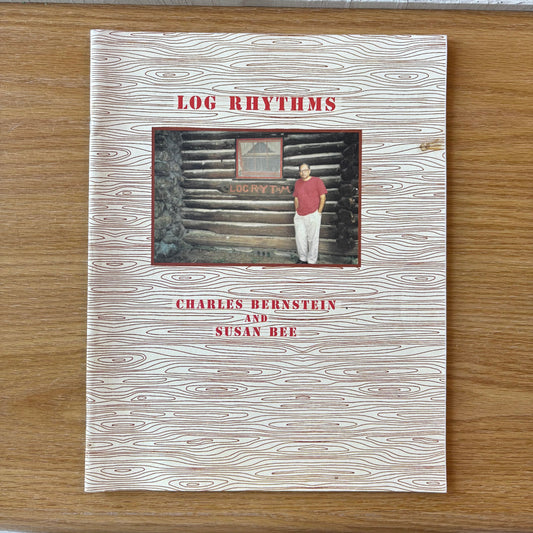 Charles Bernstein & Susan Bee - Log Rhythms - Signed First Edition