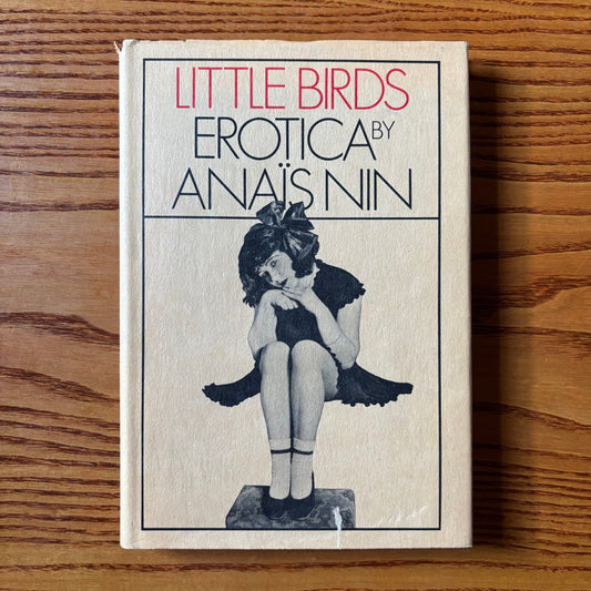 Anais Nin - Little Birds - First Edition