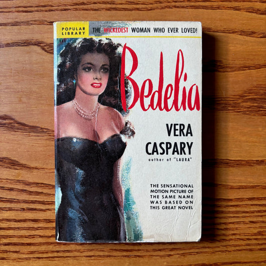 Vera Caspary - Bedelia