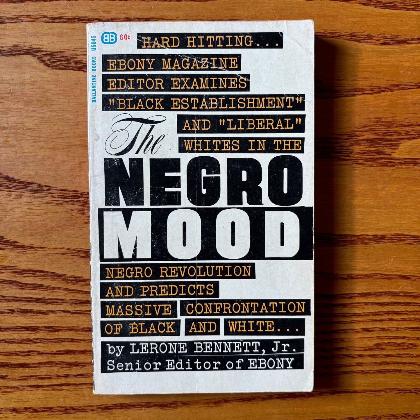 Lerone Bennett, Jr. - The Negro Mood