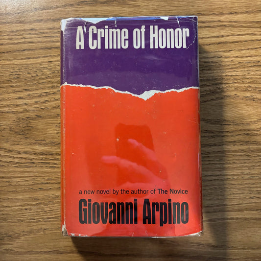 Giovanni Arpino - A Crime of Honor - First Edition