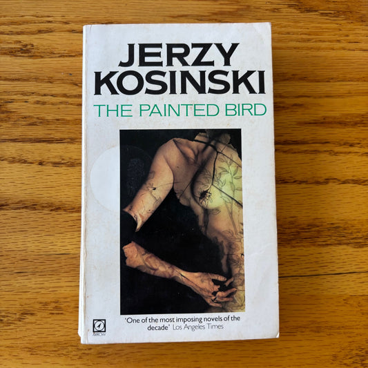 Jerzy Kosinski - The Painted Bird