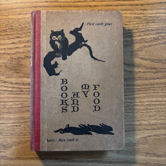 Elizabeth Luther Cary & Annie M. Jones - Books & My Food