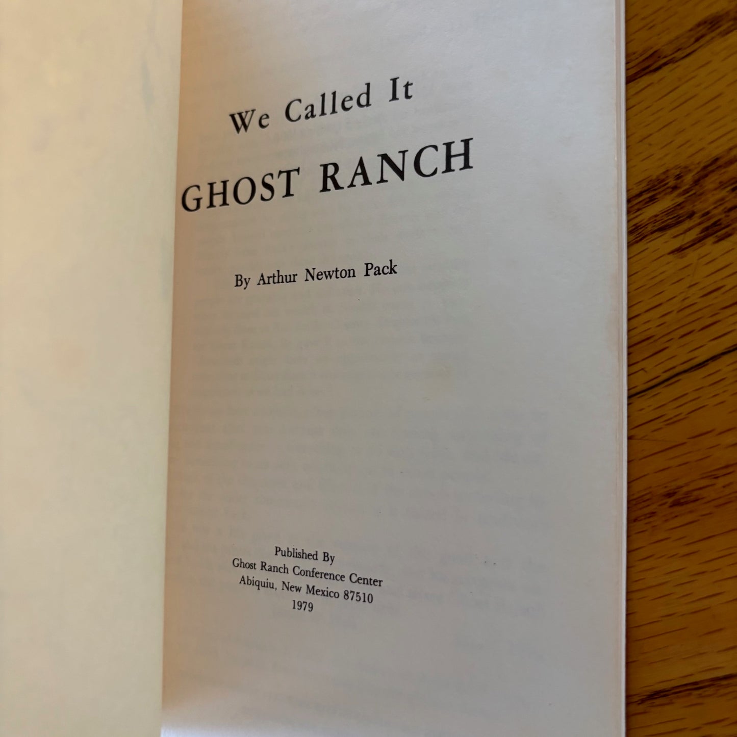 Arthur Newton Pack - We Called It Ghost Ranch