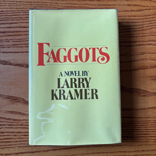 Larry Kramer - Faggots - First Edition
