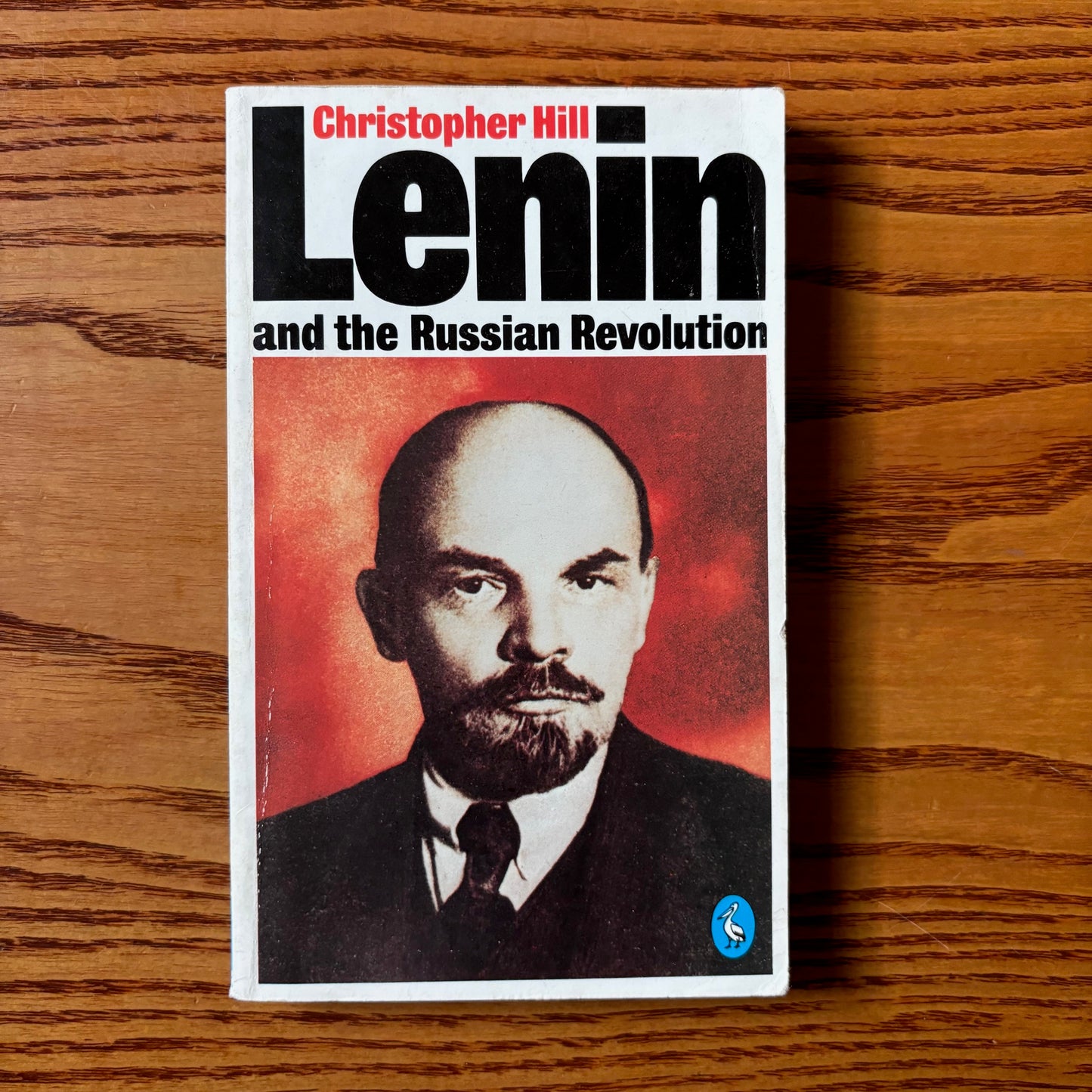 Christopher Hill - Lenin and the Russian Revolution