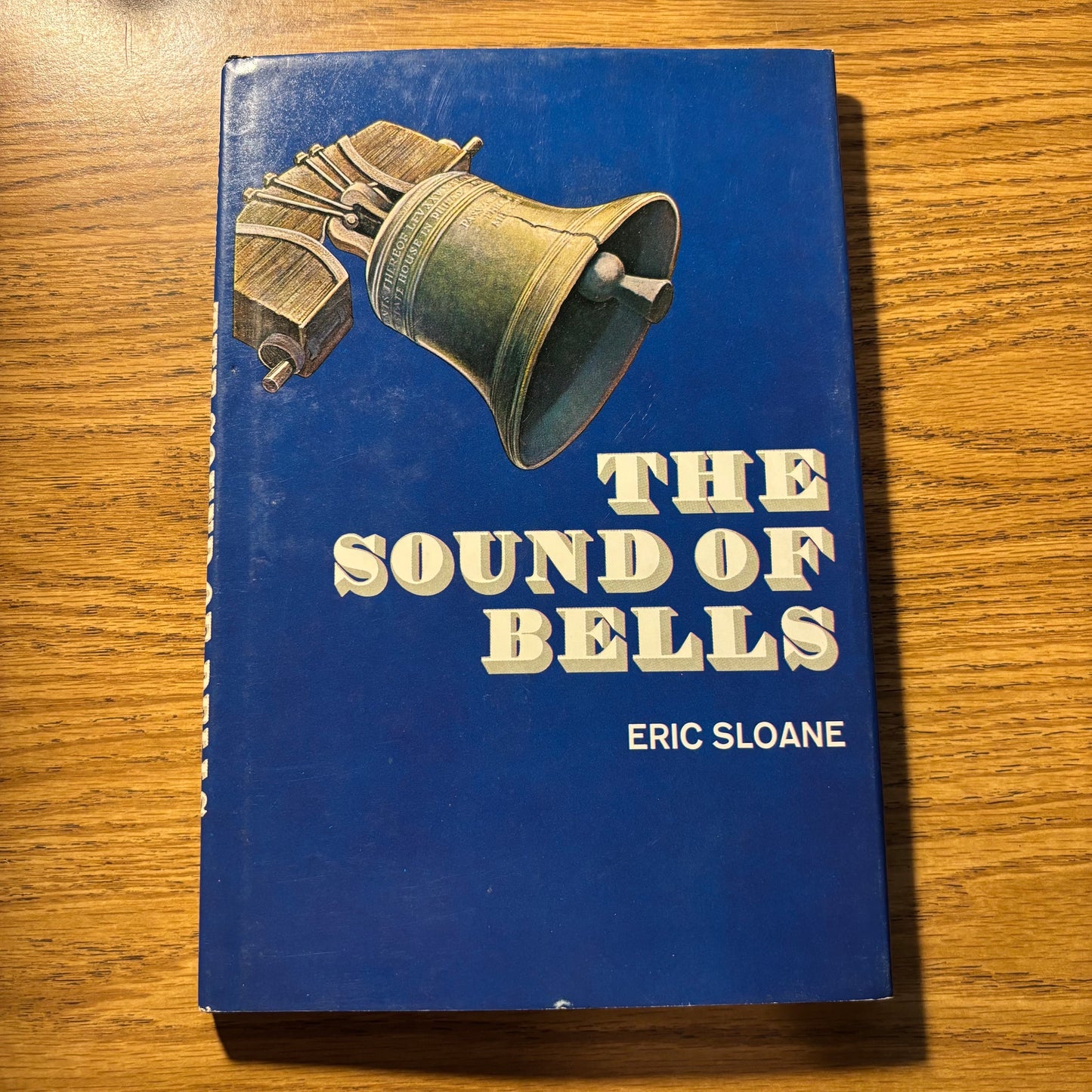 Eric Sloane - The Sound of Bells - Signed First Edition