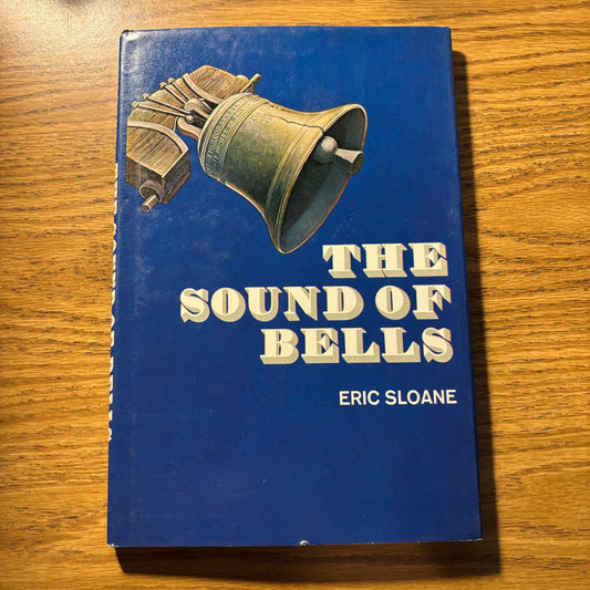 Eric Sloane - The Sound of Bells - Signed First Edition