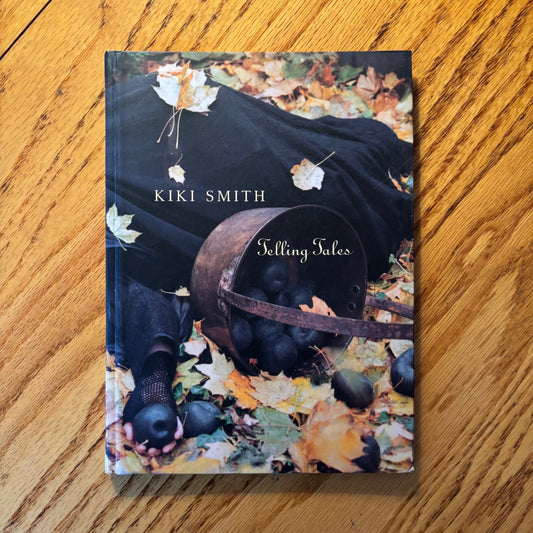 Helaine Posner, Kiki Smith - Kiki Smith: Telling Tales
