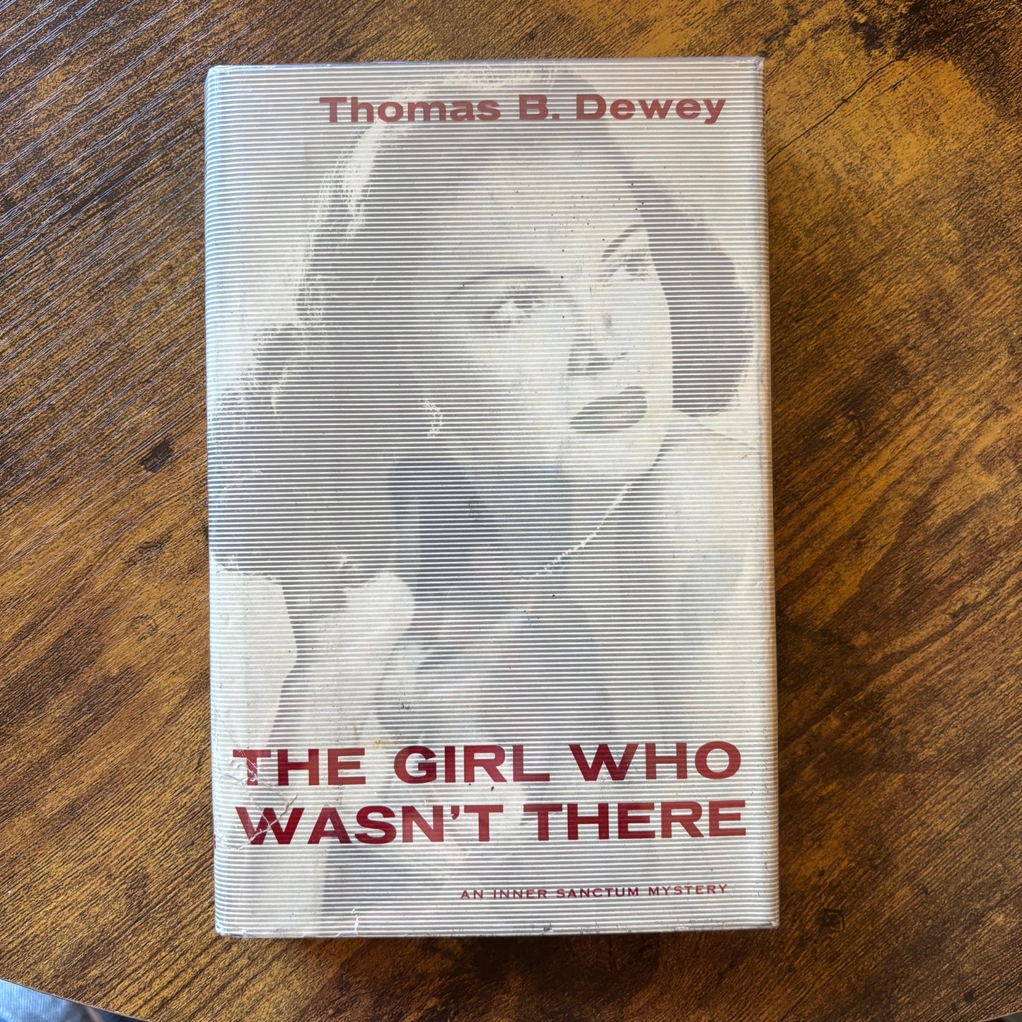 Thomas B. Dewey - The Girl Who Wasn't There - First Edition