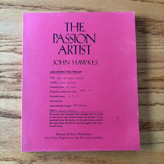 John Hawkes - The Passion Artist - Uncorrected Proof