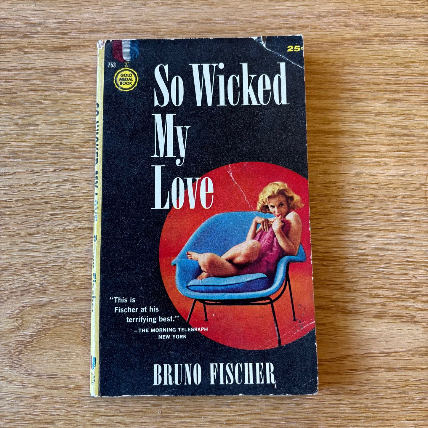 Bruno Fischer - So Wicked My Love - Signed