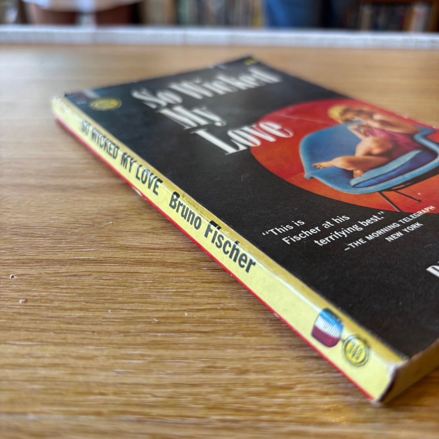 Bruno Fischer - So Wicked My Love - Signed