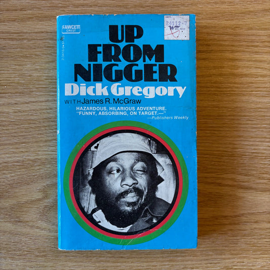 Dick Gregory with James R. McGraw - Up From Nigger - First Edition Paperback