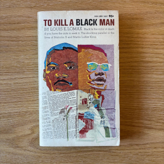 Louis E. Lomax - To Kill a Black Man - First Edition