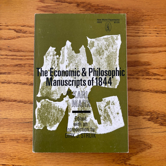 Karl Marx - The Economic & Philosophic Manuscripts of 1844