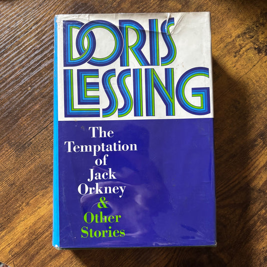 Doris Lessing - The Temptation of Jack Orkney & Other Stories - First Edition