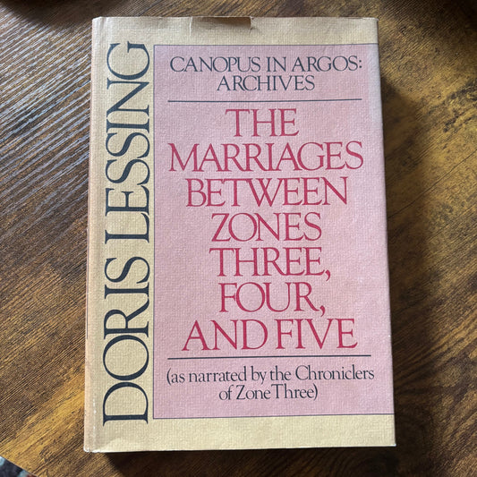 Doris Lessing - Canopus in Argos: Archives: The Marriages Between Zones Three, Four and Five - First Edition