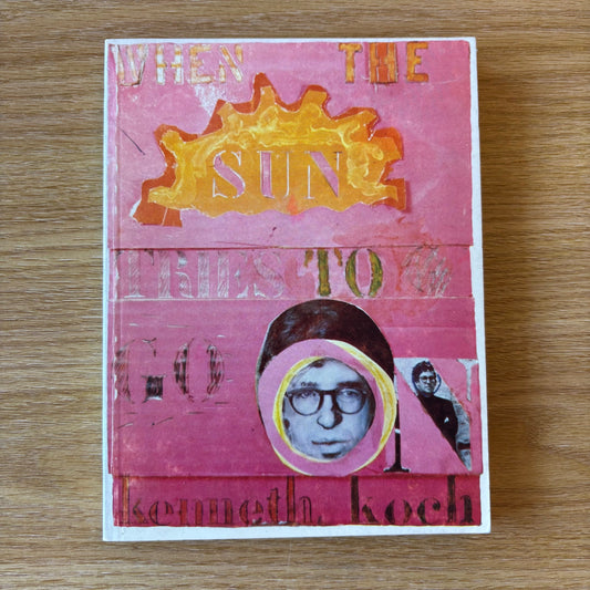 Kenneth Koch - When the Sun Tries to Go - First Edition Paperback
