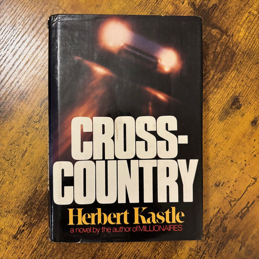 Herbert Kastle - Cross-Country - First Edition Second Printing