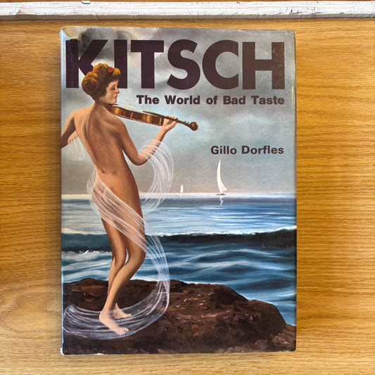 Gillo Dorfles - Kitsch: The World of Bad Taste