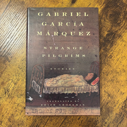 Gabriel Garcia Marquez - Strange Pilgrims - First Edition Third Printing