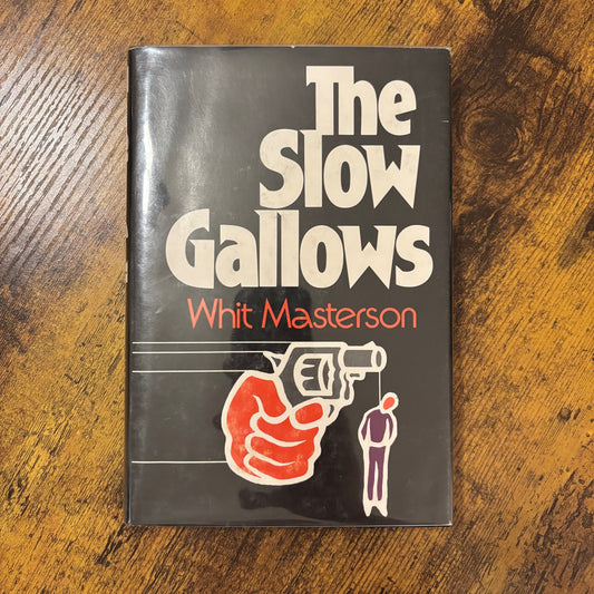 Whit Masterson - The Slow Gallows - Signed by Dorothy B. Hughes