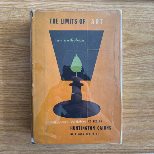 Huntington Cairns, ed. - The Limits of Art - First Edition Second Printing