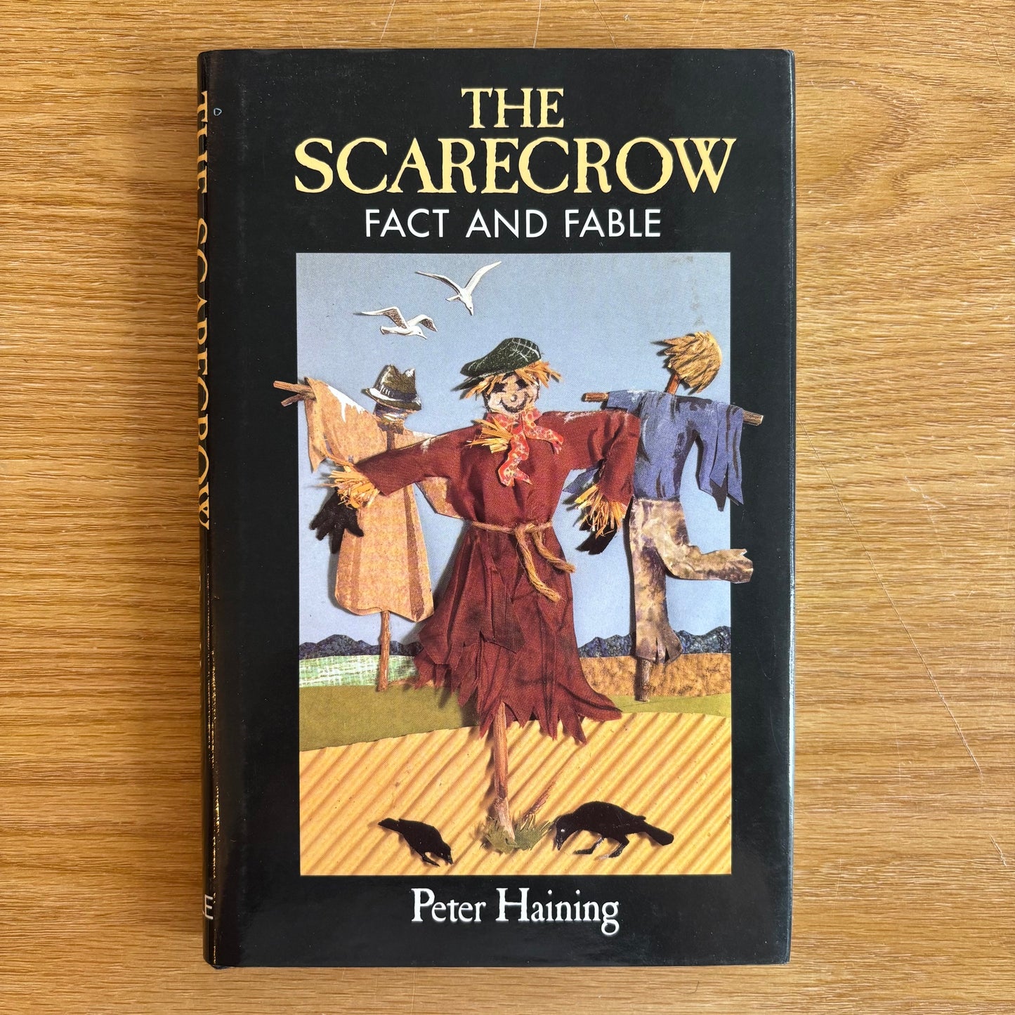 Peter Haining - The Scarecrow: Fact and Fable
