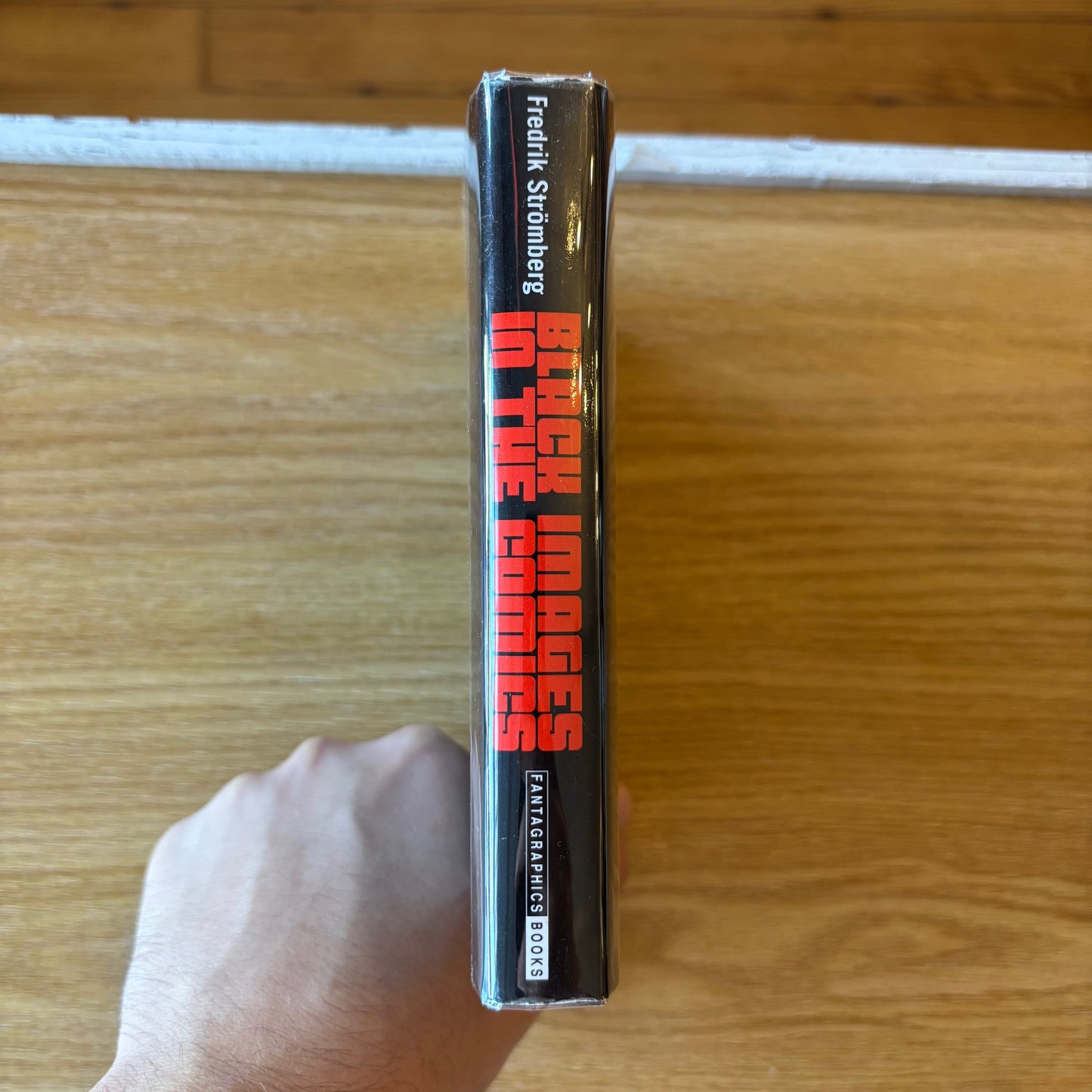 Fredrik Stromberg - Black Images in the Comics: A Visual History