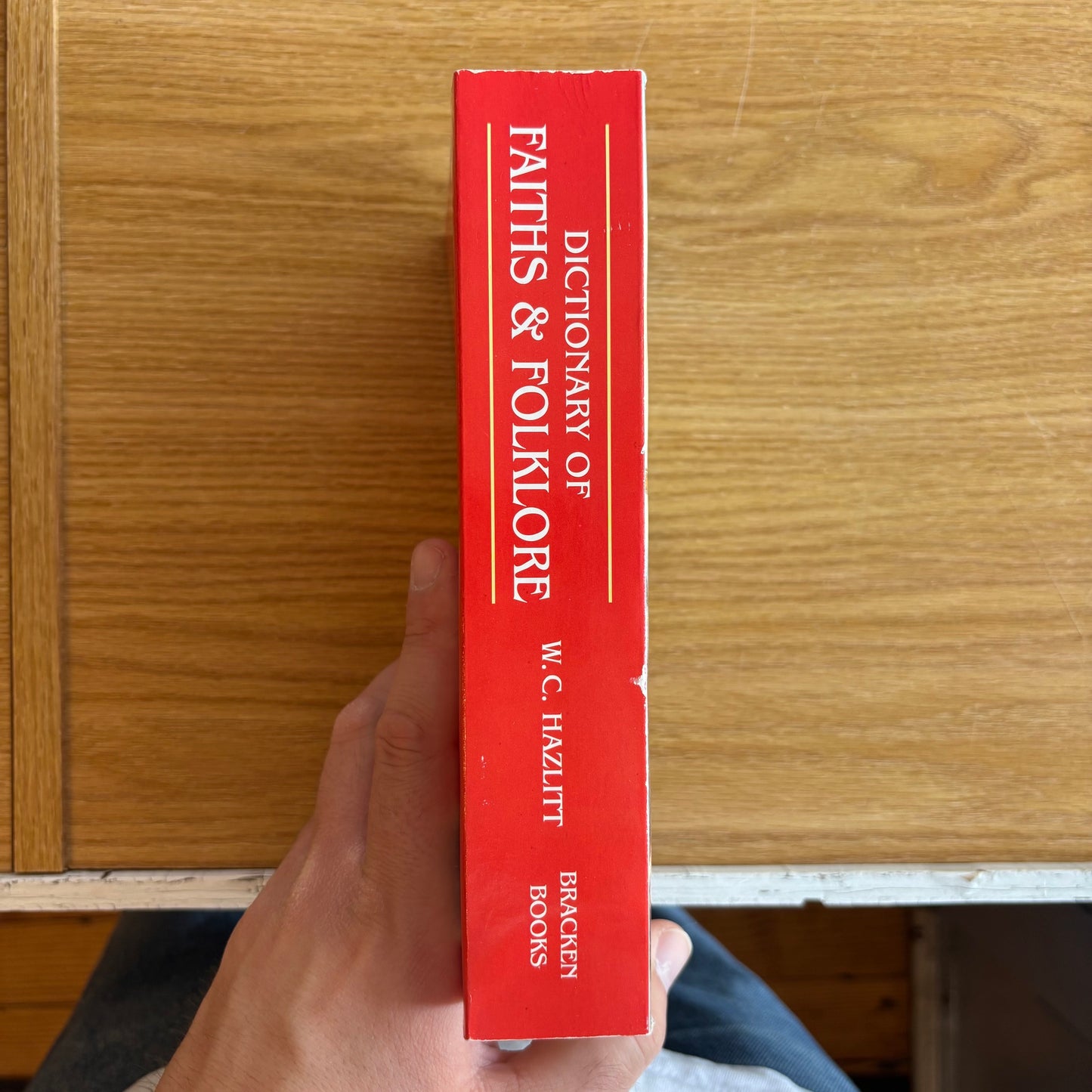 W.C. Hazlitt - Dictionary of Faiths & Folklore