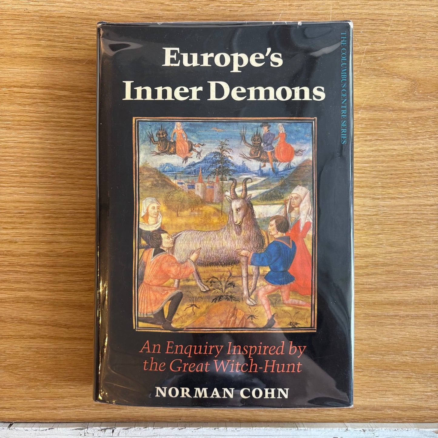 Norman Cohn - Europe's Inner Demons: An Enquiry Inspired by the Great Witch-Hunt - First Edition