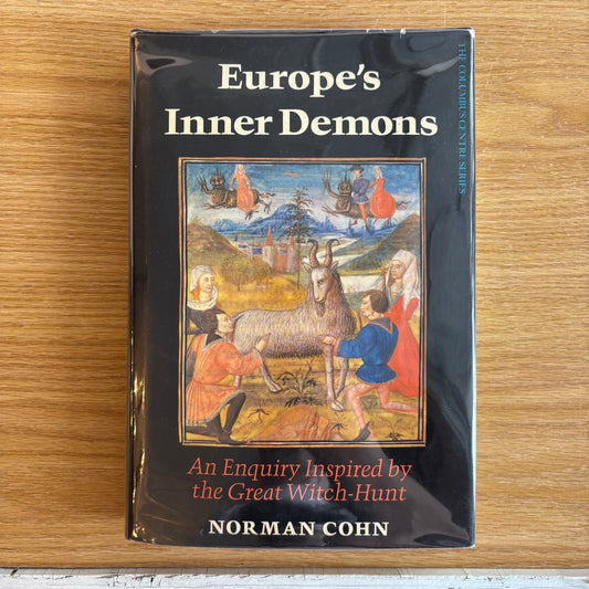 Norman Cohn - Europe's Inner Demons: An Enquiry Inspired by the Great Witch-Hunt - First Edition