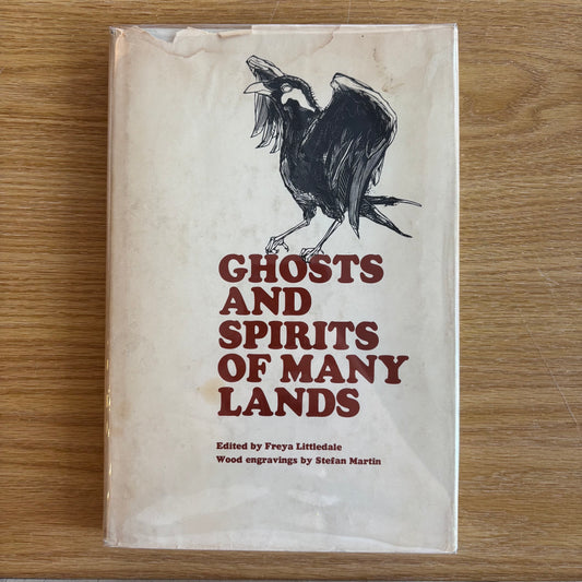 Freya Littledale, ed. - Ghosts and Spirits of Many Lands - First Edition