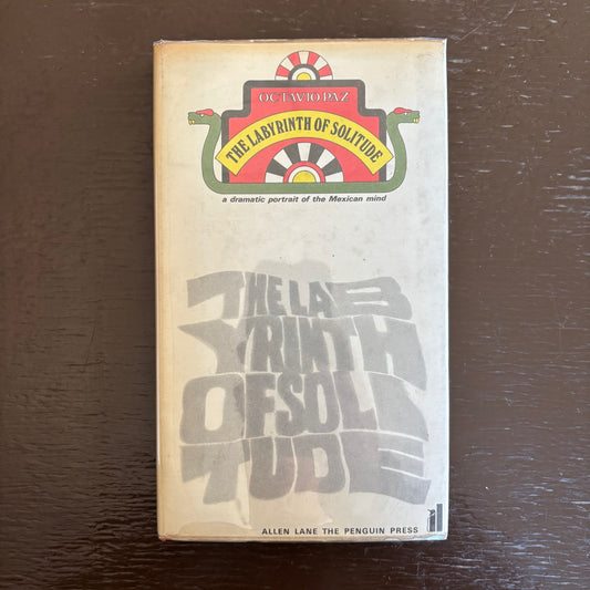 Octavio Paz - The Labyrinth of Solitude - First UK Edition