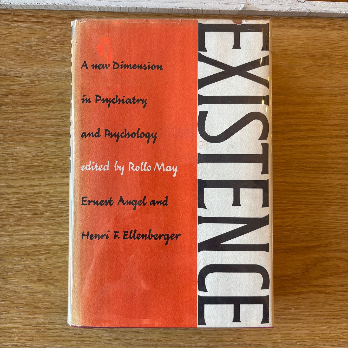 Rollo May, Ernest Angel, Henri F. Ellenberger, eds. - Existence: A New Dimension in Psychiatry and Psychology