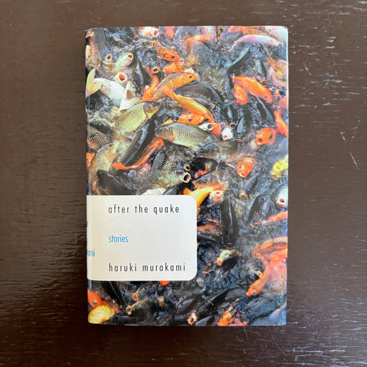 Haruki Murakami - After the Quake - First Edition
