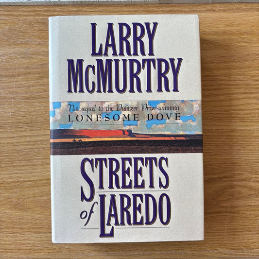 Larry McMurtry - Streets of Laredo - First Edition