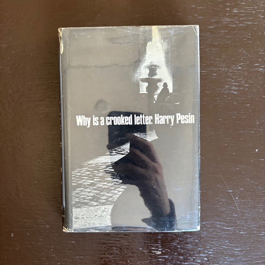 Harry Pesin - Why is a crooked letter - Signed First Edition