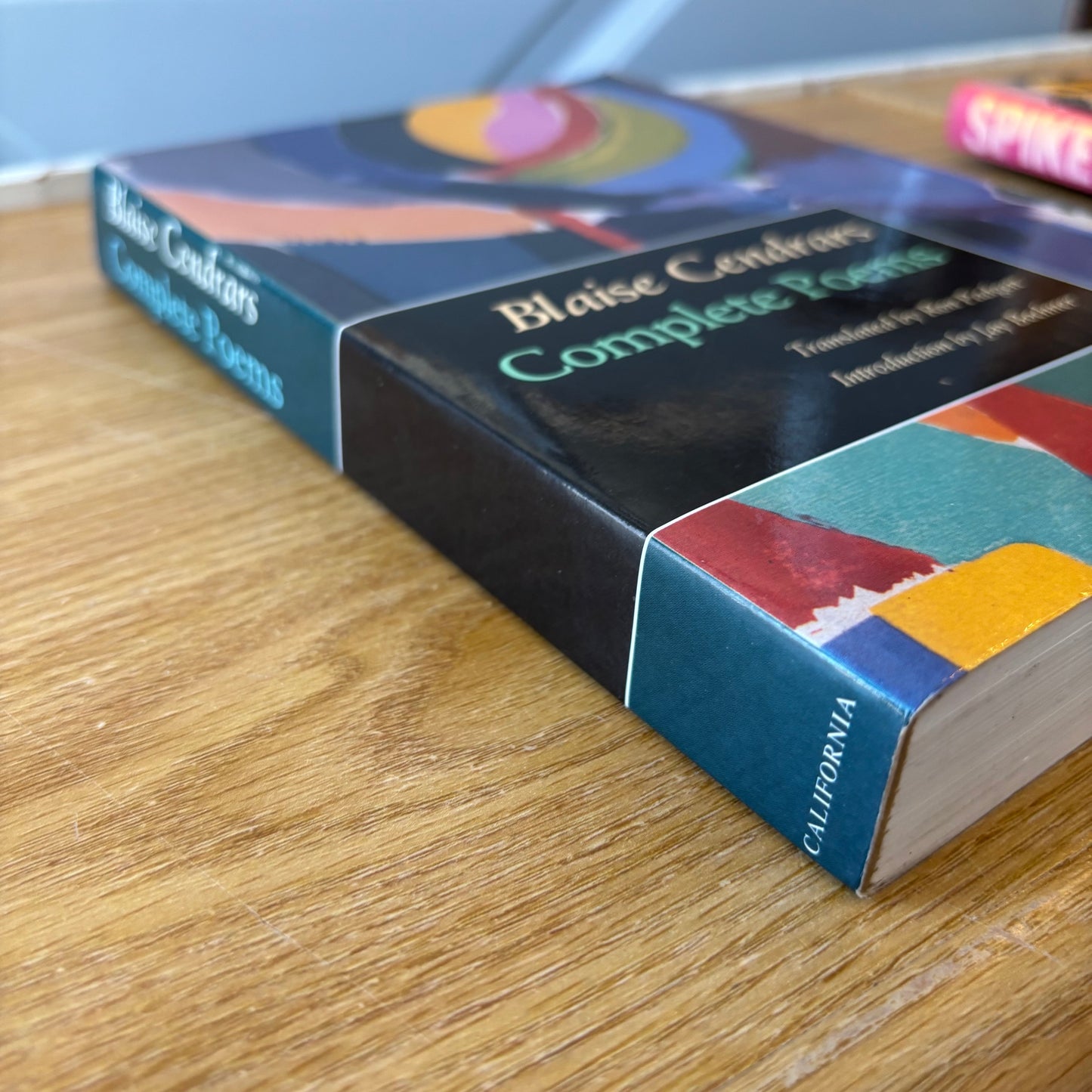 Blaise Cendrars - Complete Poems