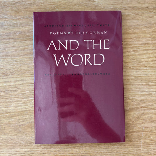 Cid Corman - And the Word - First Edition