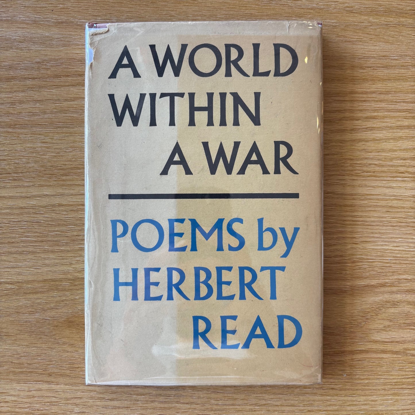 Herbert Read - A World Within a War - First Edition