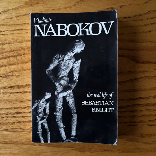 Vladimir Nabokov - The Real Life of Sebastian Knight